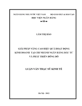 Giải pháp nâng cao hiệu quả hoạt động kinh doanh tại chi nhánh ngân hàng đầu tư và phát triển đông đô