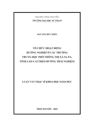 Tổ chức hoạt động hướng nghiệp ở các trường trung học phổ thông thị xã sa pa tỉnh lào cai theo hướng trải nghiệm