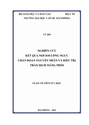Nghiên cứu kết quả nội soi lồng ngực chẩn đoán nguyên nhân và điều trị tràn dịch màng phổ