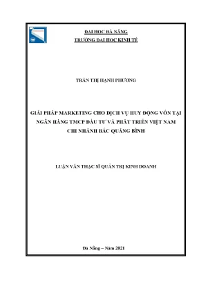 Giải pháp marketing cho dịch vụ huy động vốn tại ngân hàng tmcp đầu tư và phát triển việt nam chi nhánh bắc quảng bình