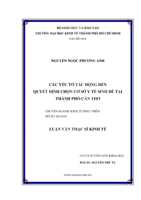 Luận văn thạc sĩ các yếu tố tác động đến quyết định chọn cơ sở y tế sinh đẻ tại thành phố cần thơ