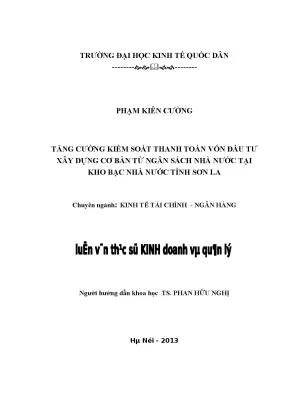 Tăng cường kiểm soát thanh toán vốn đầu tư xây dựng cơ bản từ ngân sách nhà nước tại kho bạc nhà nước tỉnh sơn la