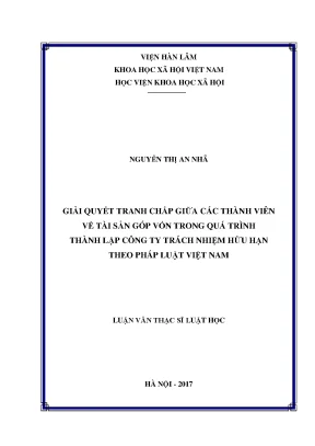 Giải quyết tranh chấp giữa các thành viên về tài sản góp vốn trong quá trình thành lập công ty trách nhiệm hữu hạn theo pháp luật việt nam