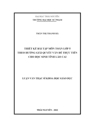 Thiết kế bài tập môn toán lớp 5 theo hướng giải quyết vấn đề thực tiễn cho học sinh tỉnh lào cai