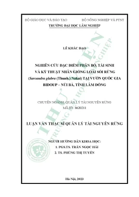 Nghiên cứu đặc điểm phân bố tái sinh và kỹ thuật nhân giống loài sói rừng sarcandra glabra thunb nakai tại vườn quốc gia bidoup núi bà tỉnh lâm đồng