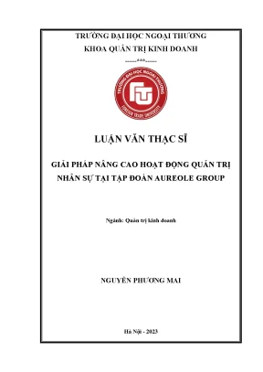 Giải pháp nâng cao hoạt động quản trị nhân sự tại tập đoàn aureole group