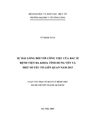 Luận văn sự hài lòng đối với công việc của bác sỹ bệnh viện đa khoa tỉnh hưng yên và một số yếu tố liên quan năm 2015