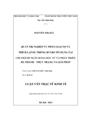 Quản trị nghiệp vụ phân loại nợ và trích lập dự phòng rủi ro tín dụng tại chi nhánh ngân hàng đầu tư và phát triển hà thành thực trạng và giải pháp