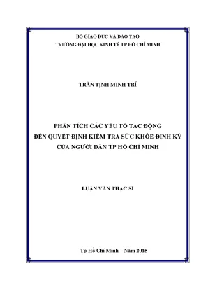 Luận văn thạc sĩ kinh tế phân tích các yếu tố tác động đến quyết định kiểm tra sức khỏe định kỳ của người dân tp hồ chí minh