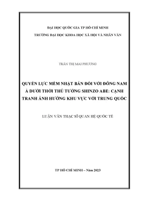 Quyền lực mềm nhật bản đối với đông nam á dưới thời thủ tướng shinzo abe cạnh tranh ảnh hưởng khu vực với trung quốc