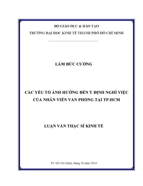 Luận văn thạc sĩ kinh tế các yếu tố ảnh hưởng đến ý định nghỉ việc của nhân viên văn phòng tại tp hồ chí minh