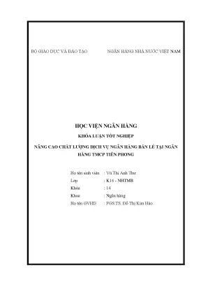 Nâng cao chất lượng dịch vụ ngân hàng bán lẻ tại ngân hàng thương mại cổ phần tiên phong