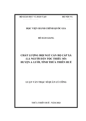 Chất lượng đội ngũ cán bộ cấp xã là người dân tộc thiểu số huyện a lưới tỉnh thừa thiên huê