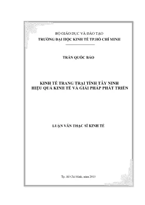 Luận văn thạc sĩ kinh tế trang trại tỉnh tây ninh hiệu quả kinh tế và giải pháp phát triển