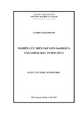 Nghiên cứu thiết kế vector biểu hiện gen mã hóa nhân tố phiên mã dreb7a và tạo cây đậu tương chuyển gen