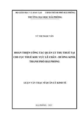 Hoàn thiện công tác quản lý thu thuế tại chi cục thuế khu vực lê chân dương kinh thành phố hải phòng