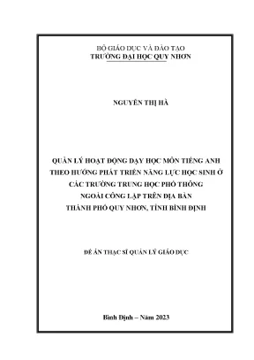 Quản lý hoạt động dạy học môn tiếng anh theo hướng phát triển năng lực học sinh ở các trường trung học phổ thông ngoài công lập trên địa bàn thành phố quy nhơn tỉnh bình định