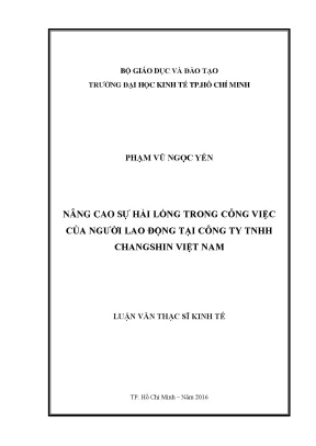 Nâng cao mức độ hài lòng trong công việc của người lao động tại công ty tnhh changshin việt nam