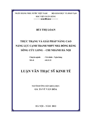 Thực trạng và giải pháp nâng cao năng lực cạnh tranh nhpt nhà đồng bằng sông cửu long chi nhánh hà nội