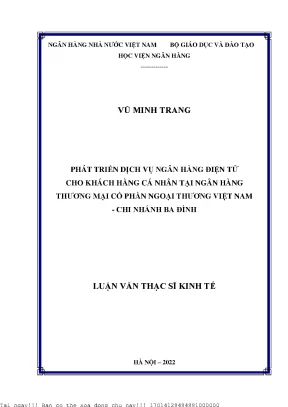 Phát triển dịch vụ ngân hàng điện tử tại ngân hàng thương mại cổ phần ngoại thương việt nam chi nhánh ba đình