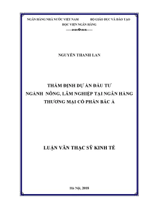 Thẩm định dự án đầu tư ngành nông lâm nghiệp tại ngân hàng thương mại cổ phần bắc á