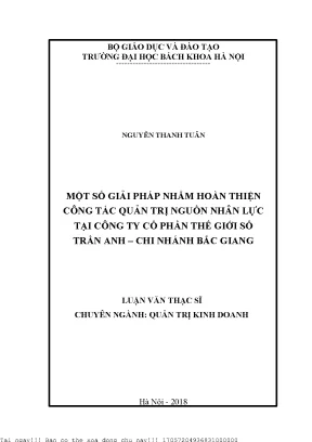 Một số giải pháp nhằm hoàn thiện ông tá quản trị nguồn nhân lự tại công ty ổ phần thế giới số trần anh hi nhánh bắ giang