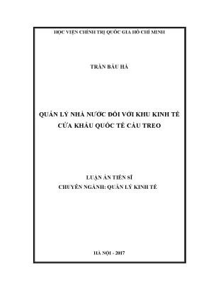 Luận án tiến sĩ kinh tế quản lý nhà nước đối với khu kinh tế cửa khẩu quốc tế cầu treo