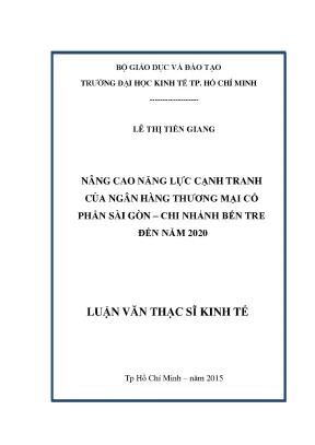 Nâng cao năng lực cạnh tranh của ngân hàng thương mại cổ phần sài gòn chi nhánh bến tre đến năm 2020