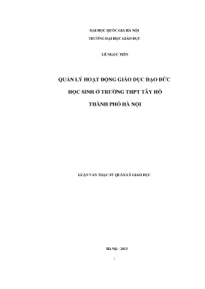 Luận văn thạc sĩ quản lý hoạt động giáo dục đạo đức học sinh ở trường trung học phổ thông tây hồ thành phố hà nội