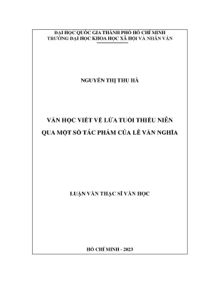 Văn học viết về lứa tuổi thiếu niên qua một số tác phẩm của lê văn nghĩa
