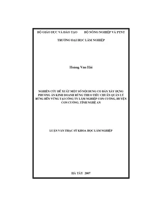 Luận văn thạc sĩ nghiên cứu đề xuất một số nội dung cơ bản xây dựng phương án kinh doanh rừng theo tiêu chuẩn quản lý rừng bền vững tại công ty lâm nghiệp con cuông huyện con cuông tỉnh nghệ an