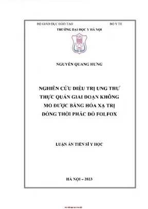 Nghiên cứu điều trị ung thư thực quản giai đoạn không mổ được bằng hóa xạ trị đồng thời phác đồ folfox