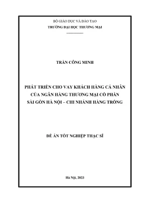 Phát triển cho vay khách hàng cá nhân của ngân hàng thương mại cổ phần sài gòn hà nội chi nhánh hàng trống