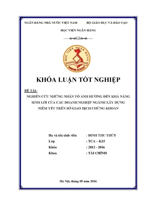 Nghiên cứu những nhân tố ảnh hưởng đến khả năng sinh lời của các doanh nghiệp ngành xây dựng niêm yết trên sở giao dịch chứng khoán