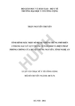 Luận văn tình hình mắc một số bệnh nhiễm trùng phổ biến 3 tháng sau lũ lụt tháng 10 năm 2010 và biện pháp phòng chống của huyện hưng nguyên tỉnh nghệ an