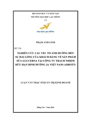 Nghiên cứu các yếu tố ảnh hưởng đến sự hài lòng của khách hàng về sản phẩm sữa gucerna tại công ty trách nhiệm hữu hạn dinh dưỡng 3a việt nam abbott