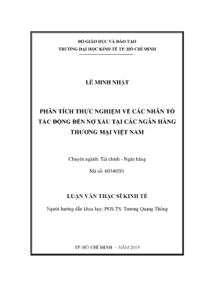 Luận văn thạc sĩ kinh tế phân tích thực nghiệm về các nhân tố tác động đến nợ xấu tại các nhtm việt nam