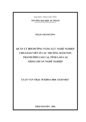 Quản lý bồi dưỡng năng lực nghề nghiệp cho giáo viên ở các trường mầm non thành phố lào cai tỉnh lào cai theo chuẩn nghề nghiệp