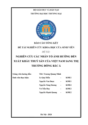 Nghiên cứu các nhân tố ảnh hưởng đến xuất khẩu thuỷ sản của việt nam sang thị trường đông bắc á