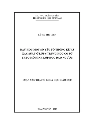 Dạy học một số yếu tố thống kê và xác suất ở lớp 6 trung học cơ sở theo mô hình lớp học đảo ngược