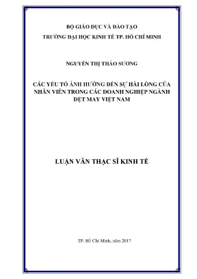 Luận văn thạc sĩ kinh tế các yếu tố ảnh hưởng đến sự hài lòng của người lao động trong các doanh nghiệp ngành dệt may việt nam