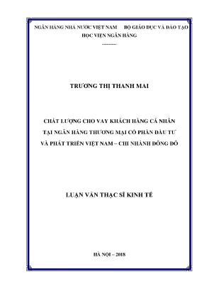 Chất lượng cho vay khách hàng cá nhân tại ngân hàng thương mại cổ phần đầu tư và phát triển việt nam chi nhánh đông đô