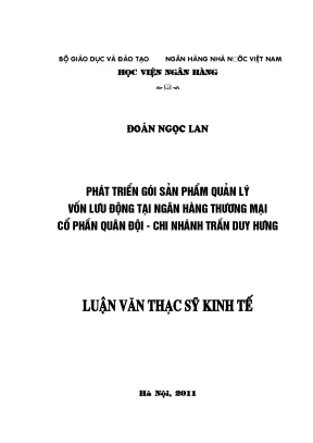 Phát triển gói sản phẩm quản lý vốn lưu động tại ngân hàng thương mại cổ phần quân đội chi nhánh trần duy hưng