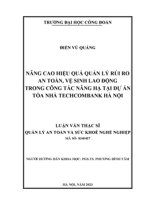 Nâng cao hiệu quả quản lý rủi ro an toàn vệ sinh lao động trong công tác nâng hạ tại dự án tòa nhà techcombank hà nội