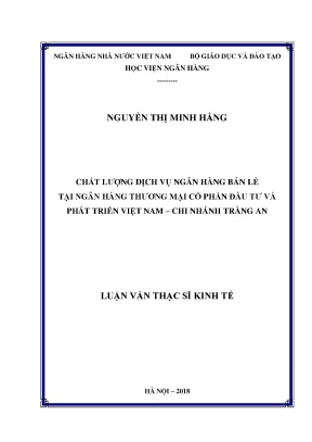Chất lượng dịch vụ ngân hàng bán lẻ tại ngân hàng thương mại cổ phần đầu tư và phát triển việt nam chi nhánh tràng an