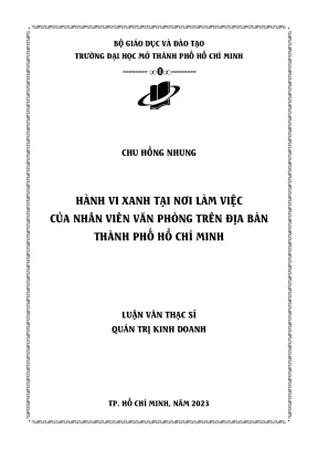 Hành vi xanh tại nơi làm việc của nhân viên văn phòng trên địa bàn thành phố hồ chí minh