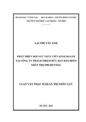 Phát triển đội ngũ nhân viên kinh doanh tại công ty trách nhiệm hữu hạn bảo hiểm nhân thọ prudential