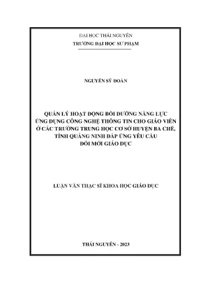 Quản lý hoạt động bồi dưỡng năng lực ứng dụng công nghệ thông tin cho giáo viên ở các trường thcs huyện ba chẽ tỉnh quảng ninh đáp ứng yêu cầu đổi mới giáo dục
