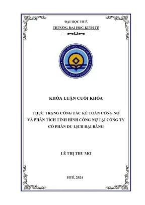 Thực trạng công tác kế toán công nợ và phân tích tình hình công nợ tại công ty cổ phần du lịch đại bàng