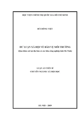 Luận án tiến sĩ xã hội học dư luận xã hội về bảo vệ môi trường qua khảo sát tại địa bàn có các khu công nghiệp tỉnh hà tĩnh